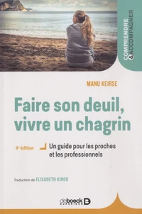 Faire son deuil, vivre un chagrin