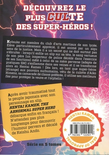 The Abnormal Super Hero Hentai Kamen Tome 1