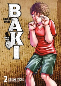 Hanma Baki : Son of ogre Tome 2 . Perfect Edition