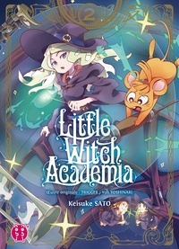 Keisuke Sato et  Trigger - Little Witch Academia Tome 2 : .