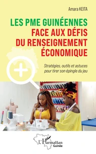 Les PME guinéennes face aux défis du renseignement économique