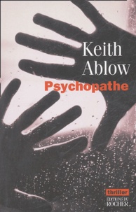 Keith Ablow - Psychopathe.