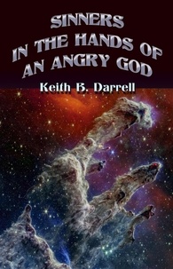  Keith B. Darrell - Sinners in the Hands of an Angry God.