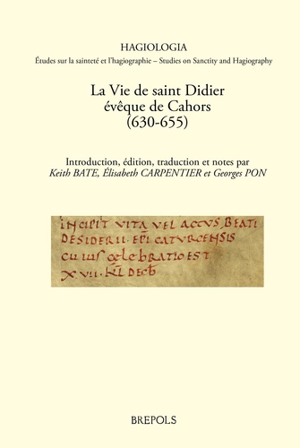 La Vie de saint Didier, évêque de Cahors (630-655)