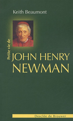 Petite vie de John Henry Newman