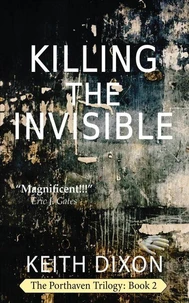Killing the Invisible