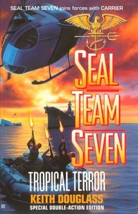 Seal Team Seven 12: Tropical Terror