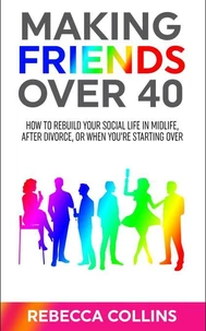 Making Friends Over 40