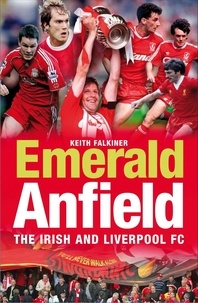 Keith Falkiner - Emerald Anfield.