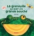 Keith Faulkner et Jonathan Lambert - La grenouille qui avait une grande bouche.