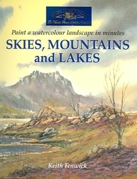 Keith Fenwick - Skies Mountains and Lakes.