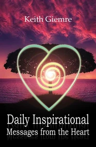 Daily Inspirational Messages From The Heart