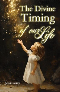 The Divine Timing of Life