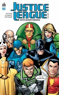 Keith Giffen et John Marc DeMatteis - Justice League International Tome 1 : .