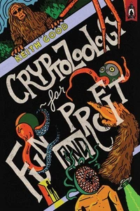 Cryptozoology for Fun and Profit