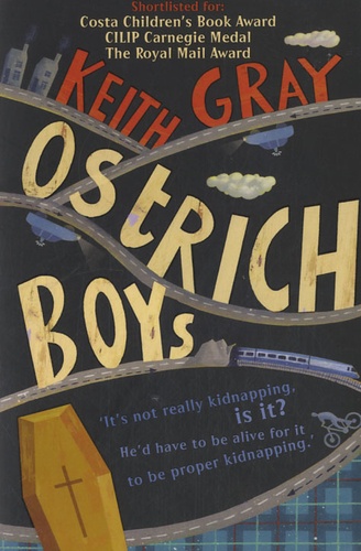 Keith Gray - Ostrich Boys.