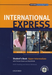 Keith Harding et Adrian Wallwork - International Express upper-intermediate 2007 student's book.