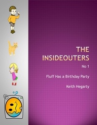  Keith Hegarty - Fluff has a Birthday Party - The Insideouters, #1.