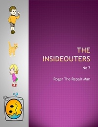  Keith Hegarty - Roger The Repair Man - The Insideouters, #7.