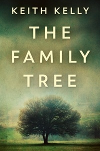  Keith Kelly - The Family Tree.