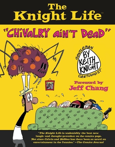 The Knight Life. "Chivalry Ain't Dead"