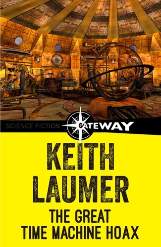 Keith Laumer - The Great Time Machine Hoax.