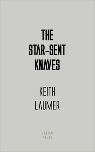 The Star-Sent Knaves