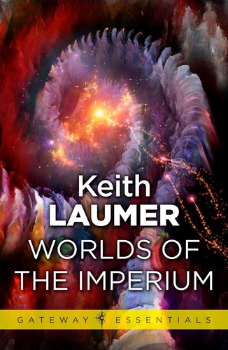 Keith Laumer - Worlds of the Imperium.