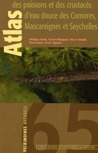 Atlas des poissons et des crustacés d'eau douce des Comores, Mascareignes et Seychelles