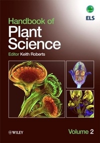 Keith Roberts - Handbook of Plant Science. - Vol.1 and Vol.2.