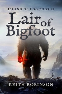  Keith Robinson - Lair of Bigfoot - Island of Fog, #17.