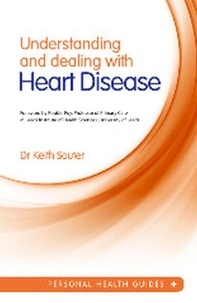 Keith Souter - Understanding and Dealing with Heart Disease.