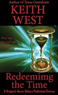  Keith West - Redeeming the Time.