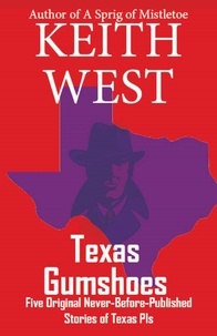  Keith West - Texas Gumshoes.