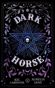  Kel Carpenter et  Aurelia Jane - Dark Horse - A Demon's Guide to the Afterlife, #1.