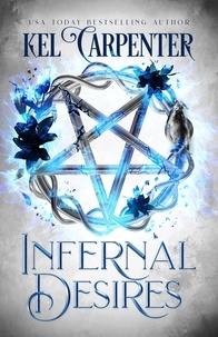  Kel Carpenter - Infernal Desires - Damned Magic and Divine Fates: Queen of the Damned, #3.