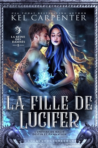  Kel Carpenter - La Fille de Lucifer - Magie, destin et damnation, #1.