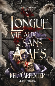 Longue vie aux Sans Âmes (Edition Relié)