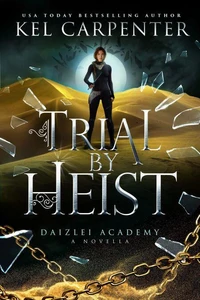 Trial by Heist