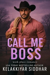 Call Me Boss: Workplace Romance