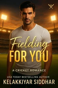 Fielding for You: A Cricket Romance Novel
