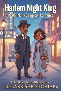 Harlem Night King: 1920s Noir/Gangster Romance