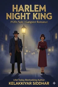 Harlem Night King: 1920s Noir/Gangster Romance