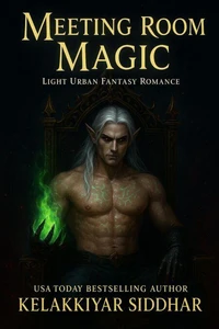 Meeting Room Magic: A Light Urban Fantasy Romance