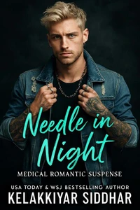 Needle in Night: A Medical Romantic Suspense Thriller