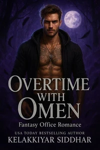Overtime With Omen: Fantasy Office Romance