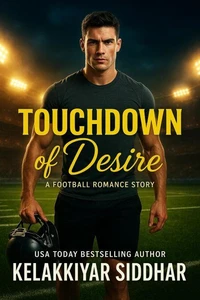 Touchdown of Desire: A Football Romance Story
