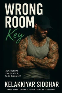 Wrong Room Key: Accidental Encounter, Dark Romance