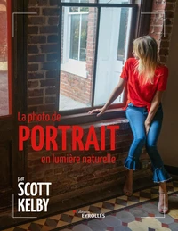 La photo de portrait en lumière naturelle par Scott Kelby