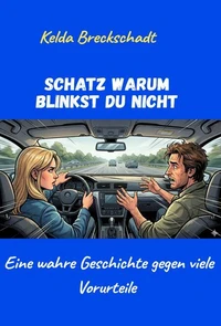 Schatz warum blinkst du nicht